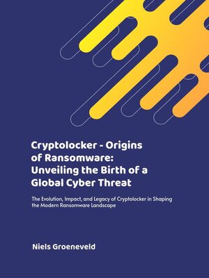 cover image of Cryptolocker--Origins of Ransomware